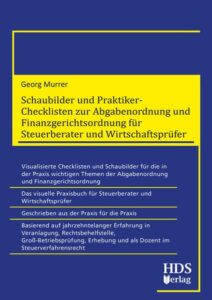 Schaubilder und Praktiker-Checklisten zur Abgabenordnung und Finanzgerichtsordnung